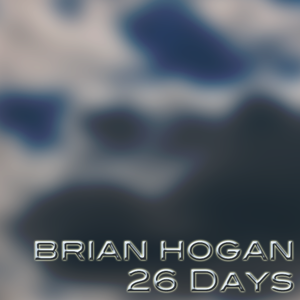 Brian Hogan -26 Days album cover
